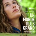 Un monde plus grand avec Cécile de France