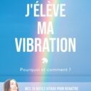 J’élève ma vibration avec Cheriii