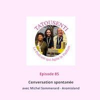 Podcast Michel Sommerard d’Aromisland